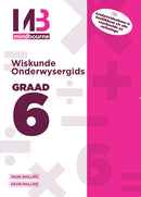 Graad 6 Mindbourne Wiskunde Onderwysergids IEB/CAPS