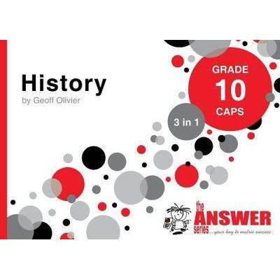 Answer Series Grade 10 History '3 in 1'
