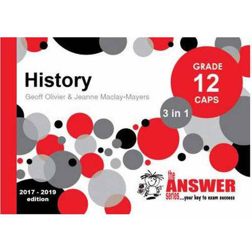 Answer Series Grade 12 History '3 in 1'