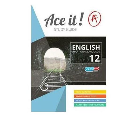 ACE IT! English FAL Grade 12