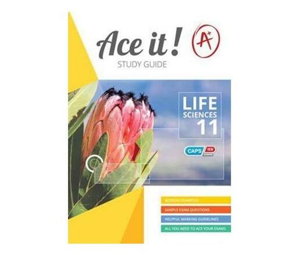 ACE IT! Life Sciences Grade 11