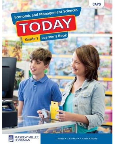 Grade 7 Economic and Management Sciences Today Learner Book