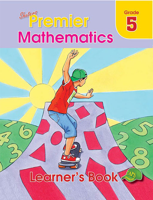 Grade 5 Shuters Premier Mathematics Learner book