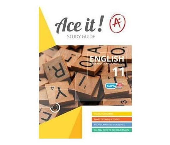 ACE IT! English FAL Grade 11