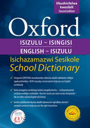Grade 4-9 Oxford Bilingual School Dictionary: IsiZulu & English 2nd Edition