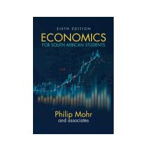 Economics for South African Students 6th Edition