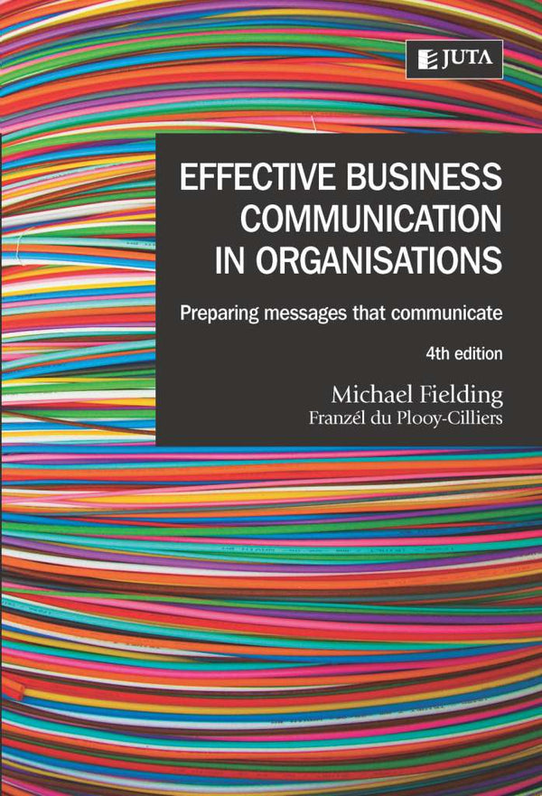 Effective Business Communication in Organisations 4th Edition