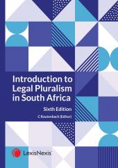 Introduction to Legal Pluralism in South Africa 6th Edition
