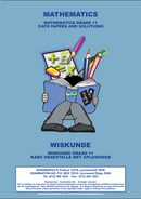 Grade 11 Examination Aid Mathematics Papers and Solutions