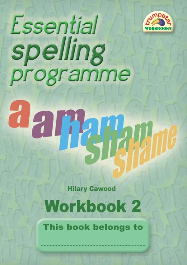 Essential Spelling Programme - Workbook 2