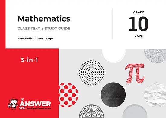Gr10 Mathematics '3 in 1' Answer Series
