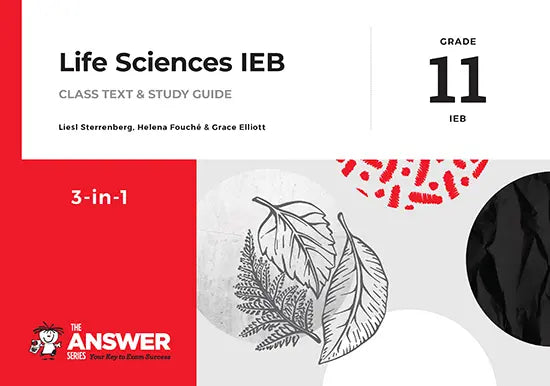 Grade 11 Life Sciences '3 in 1' IEB Answer Series