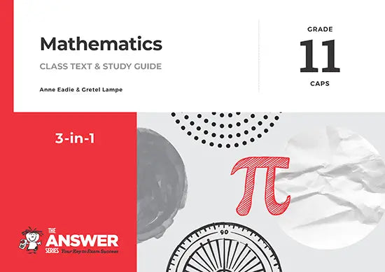 Gr11 Mathematics '3 in 1' Answer Series