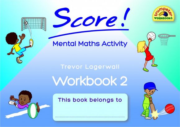 Score! Mental Maths Activity Workbook 2