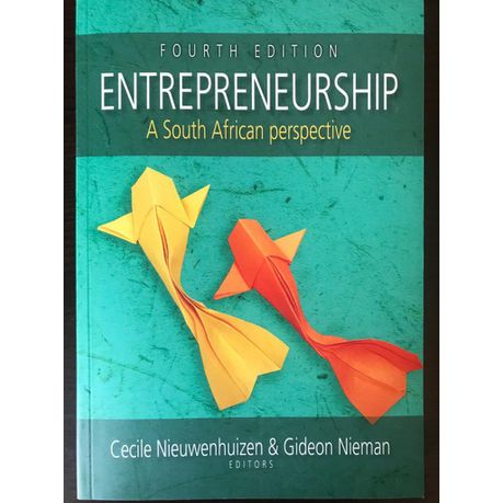 Entrepreneurship A South African Perspective 4th Edition