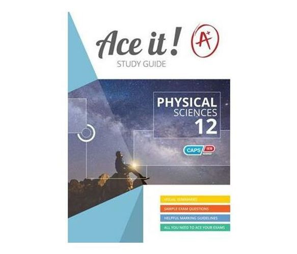 ACE IT! Physical Sciences Grade 12