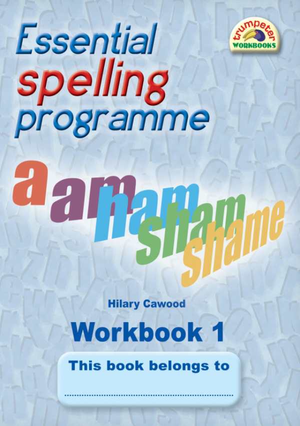 Essential Spelling Programme - Workbook 1