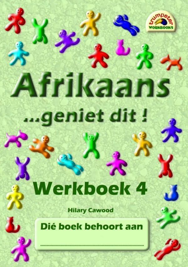 Afrikaans - geniet dit! - Werkboek 4