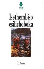 Isithembiso Esilichoboka