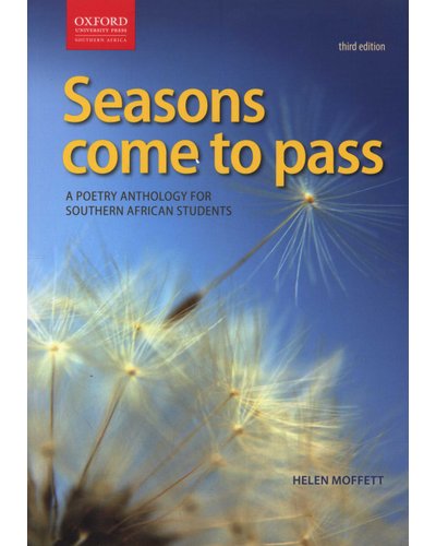 Seasons come to Pass: an Anthology for Southern African students 3rd Edition
